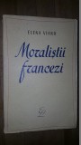 Moralistii francezi- Elena Vianu