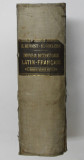 NOUVEAU DICTIONNAIRE LATIN - FRANCAIS par EUGENE BENOIST et HENRI GOELZER , 1912