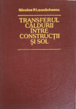 TRANSFERUL CALDURII INTRE CONSTRUCTII SI SOL-N.P. LEONACHESCU