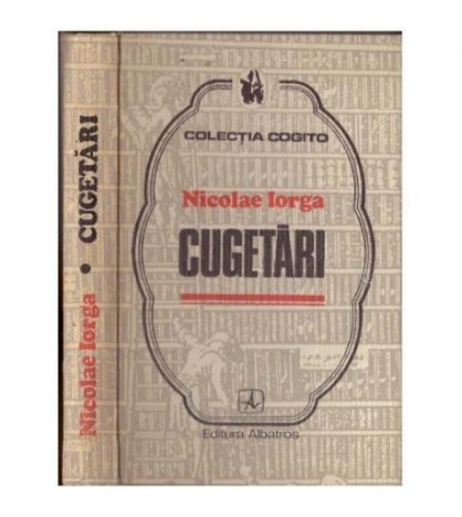 Nicolae Iorga - Cugetari - 101553