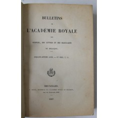 BULLETINS DE L &#039; ACADEMIE ROYALE DES SCIENCES , DES LETTRES ET DES BEAUX -ARTS DE BELGIQUE , 1887