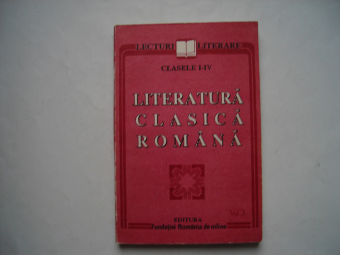 Literatura clasica romana (vol. III) - cls. I-IV - lecturi literare