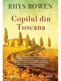 Cumpara ieftin Copilul din Toscana/Rhys Bowen