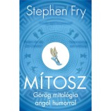 M&iacute;tosz - G&ouml;r&ouml;g mitol&oacute;gia angol humorral - Stephen Fry