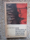 Din dosarele marilor procese politice - George Bianu