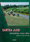 Cumpara ieftin Cartea Jijiei povestea unui rau - 2013 - Nicolae Turtureanu (AM39)