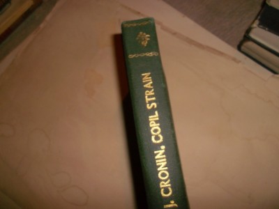 A.J.CRONIN-Copil strain ( editie veche) foto