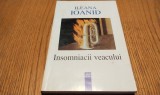INSOMNIACII VEACULUI Portrete cu Trepte Interioare - Volumul I - ILEANA IOANID (dedicatie-autograf) - Editura Eminescu, 2001, 334 p.