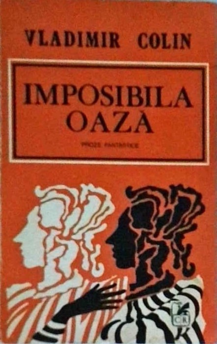 Vladimir Colin - Imposibila oaza