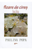 Floare de cires - Paulina Popa
