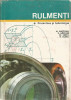 Rulmenti. Proiectare si tehnologie (Vol. 1) - M. Gafitanu (coord.), D. Nastase, Sp. Cretu, D. Olaru