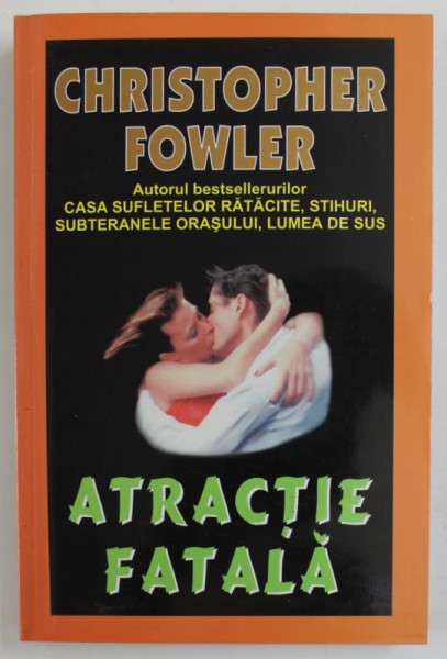 ATRACTIE FATALA de CHRISTOPHER FOWLER , 1992