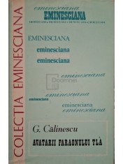 George Calinescu - Avatarii faraonului TLA (Editia: 1979) foto