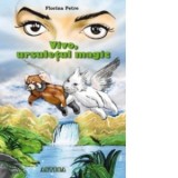 Vivo, ursuletul magic - Vivo, the Magic Bear - Florina Petre