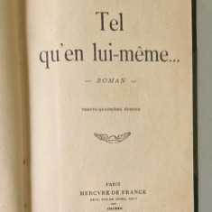 TEL QU'EN LUI - MEME - roman par GEORGES DUHAMEL , 1932