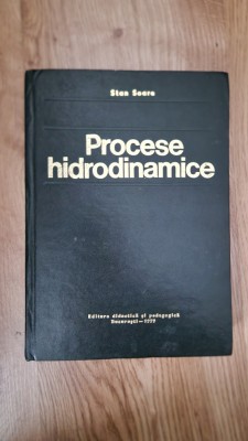 PROCESE HIDRODINAMICE - Stan Soare foto