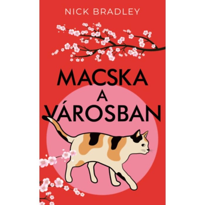 Macska a v&aacute;rosban - Nick Bradley