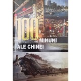 100 de minuni ale Chinei - Raluca Tanasescu (X30)