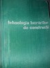 TEHNOLOGIA LUCRARILOR DE CONSTRUCTII
