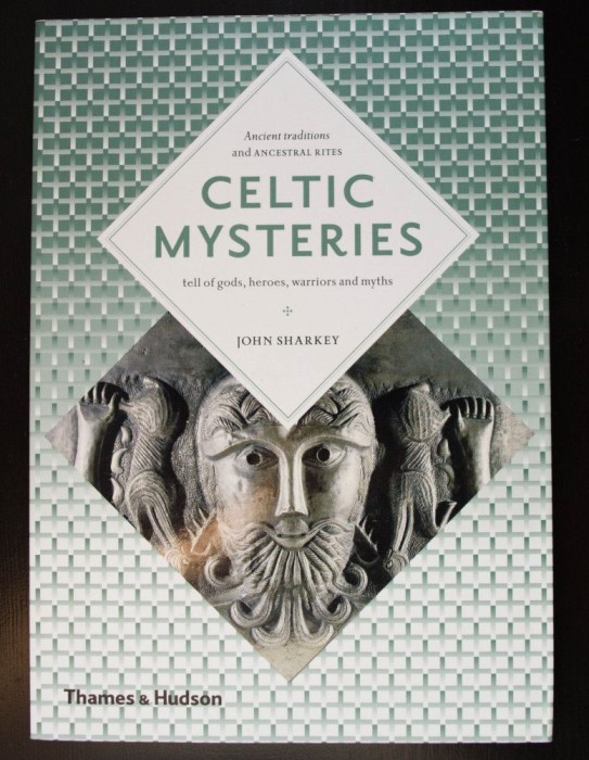 John Sharkey - Celtic Mysteries: Tell of Gods, Heroes, Warriors and Myths