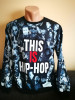 Bluza This is Hip Hop. Bluza retro pentru fanii hip-hop,rapp. Jay-Z,etc., S