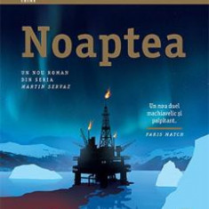 Noaptea - Bernard Minier