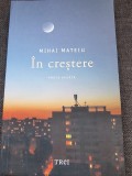 Mihai Mateiu - In crestere