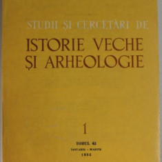 Studii si Cercetari de Istorie Veche si Arheologie, Vol 1 Tomul 43 - Ianuarie-Martie