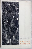 Cumpara ieftin DAN LAURENTIU - POZITIA ASTRILOR (VERSURI) [volum de debut, EPL 1967]
