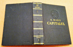 Capitalul Volumul 1. Editura Politica, 1960 - Karl Marx foto