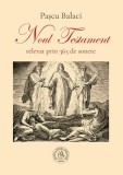 Noul Testament relevat prin 365 de sonete Școala Ardeleană