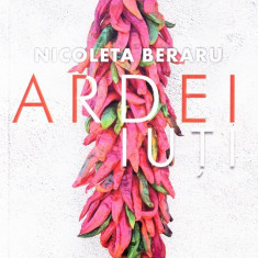 Ardei iuti | Nicoleta Beraru