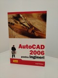 AutoCAD 2006 pentru ingineri