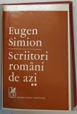 SCRIITORI ROMANI DE AZI-EUGEN SIMION II
