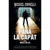 Pana la capat. Seria Mickey Haller, Rao