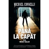 Pana la capat. Seria Mickey Haller, Rao