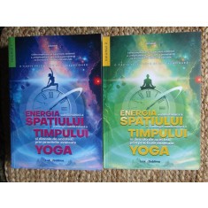 ENERGIA SUBTILA TAINICA A SPATIULUI SI ENERGIA SUBTILA A TIMPULUI SI DINCOLO DE ACESTEA, PRIN PRACTICILE AVANSATE YOGA 2 VOLUME