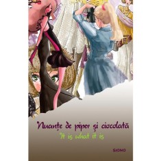 Nuante de piper si ciocolata - It is what it is