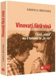 Vinovati fara vina | Gabriela Berteanu, Evrika Publishing