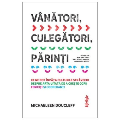 Vanatori, Culegatori, Parinti foto