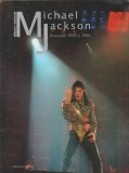 Michael Jackson - Bucuresti 1992 si 1996 / Album de colectie, 2009