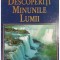 Bernard Dumpleton - Descoperiti minunile lumii (Editia: 2004)