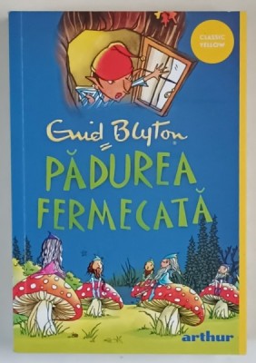 PADUREA FERMECATA ED. a II - a REVIZUITA de ENID BLYTON , ILUSTRATII de JAN McCAFFERTY , 2023 foto