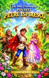 Cele mai frumoase povesti (Petre Ispirescu), Editura Regis (Editpress SRL)