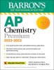 AP Chemistry Premium: With 6 Practice Tests - Barron&#039;s AP Chemistry - Carte in Engleza