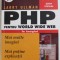 PHP PENTRU WORLD WIDE WEB , IN IMAGINI de LARRY ULMAN , 2008