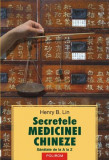 Secretele medicinei chineze - Paperback brosat - Henry B. Lin - Polirom