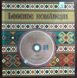 Cumpara ieftin LEGENDE ROMANESTI (CARTE + 2CD, 2014)