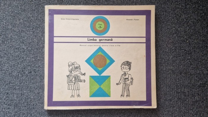 LIMBA GERMANA. Manual experimental clasa a III-a - Klaster-Ungureanu