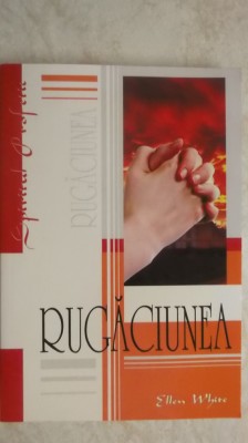 Ellen White - Rugaciunea foto